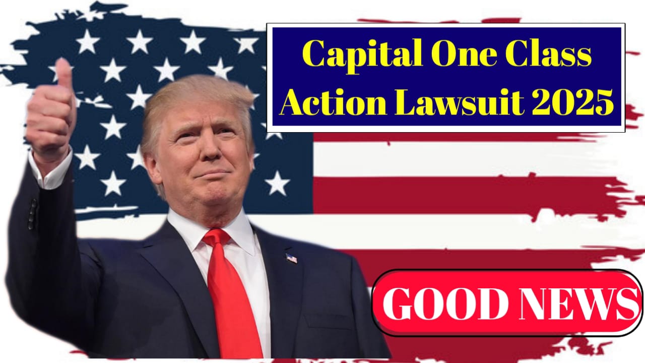 Capital One Class Action Lawsuit 2025