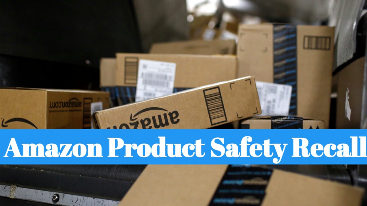 Amazon Product Safety Recall
