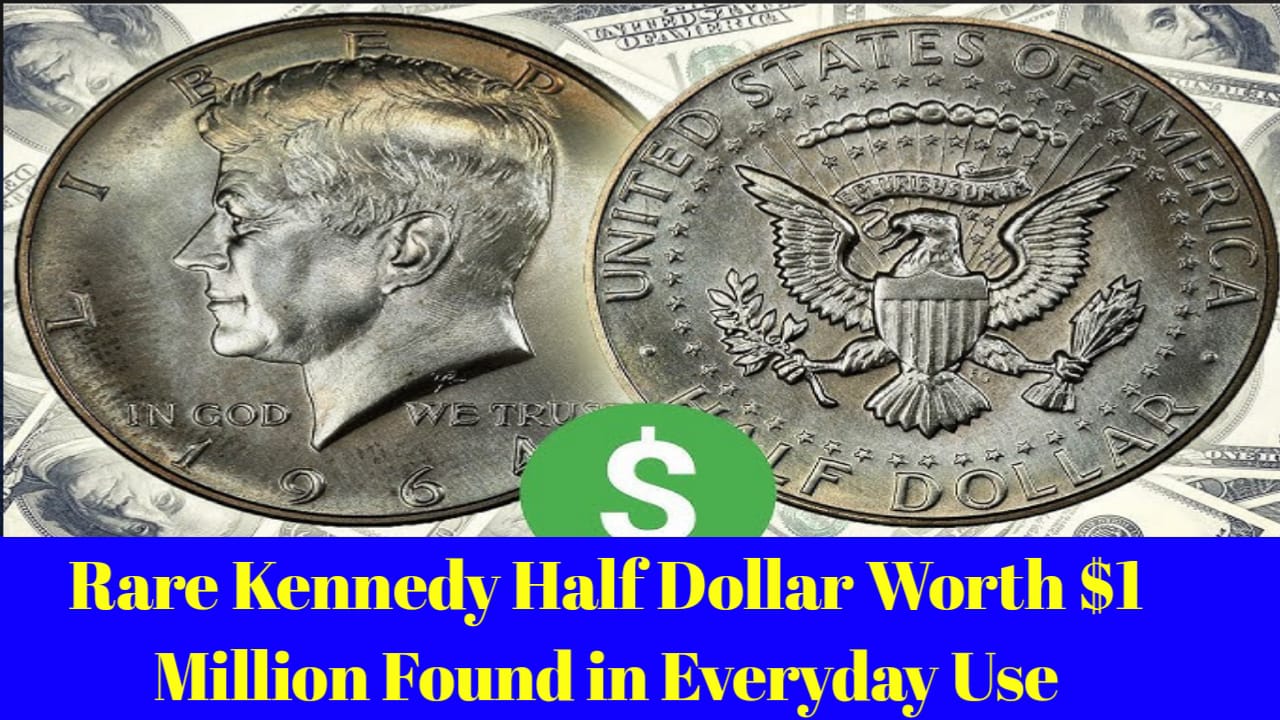 Rare Kennedy Half Dollar Worth $1 Million Found in Everyday Use