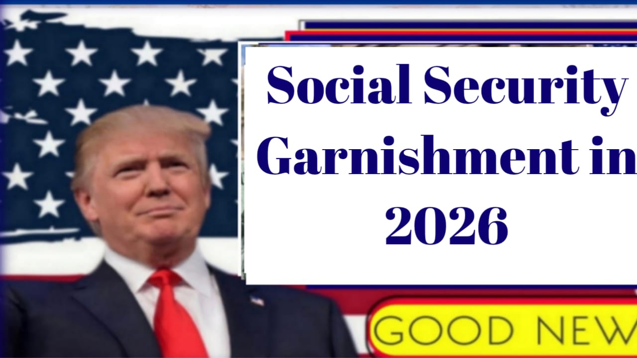 Social Security Garnishment in 2026